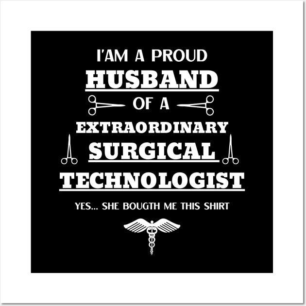 Surgical Tech Husband Wall Art by NickDsigns